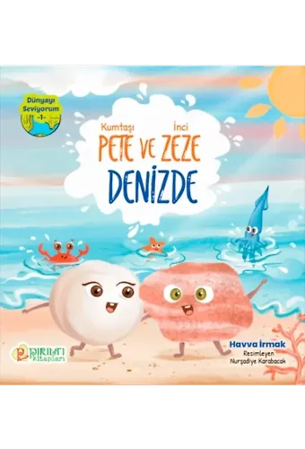 Kumtaşı Pete ve İnci Zeze Denizde - Havva İrmak