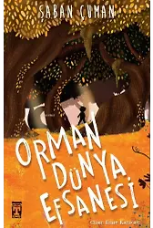 Orman Dünya Efsanesi