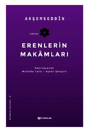 Erenlerin Makamları;Makâmât-ı Evliya