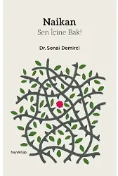 Naikan;Sen İçine Bak!