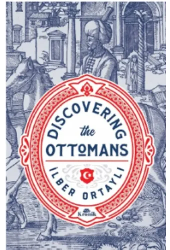 Discovering The Ottomans