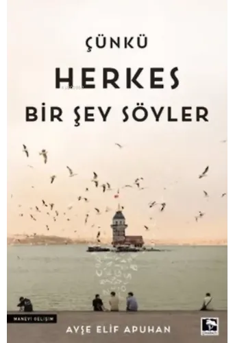 Çünkü Herkes Bir Şey Söyler