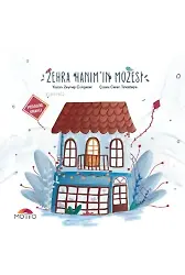Zehra Hanım'ın Müzesi