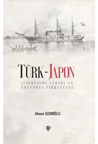 Türk - Japon İlişkileri Tarihi