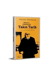 Babamın Hatıralarıyla Yakın Tarih