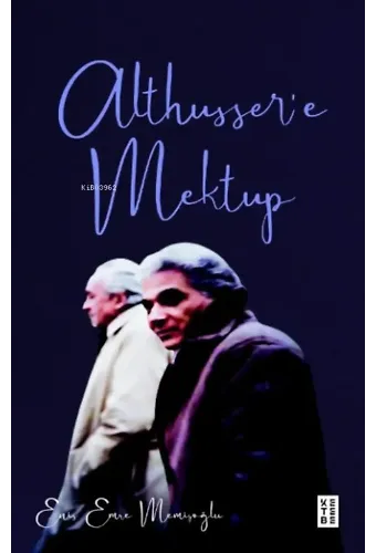 Althusser'e Mektup
