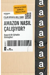 Amazon Nasıl Çalışıyor?;Başarılı Bir Şirketin Stratejileri