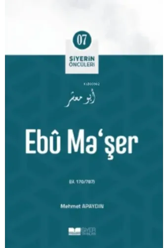 Ebu Ma'şer;Siyer'in Öncüleri
