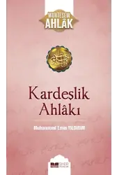 Kardeşlik Ahlakı