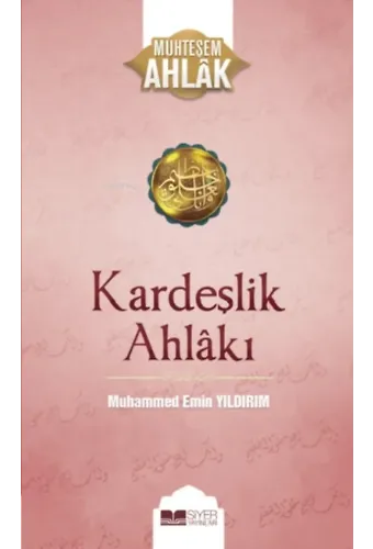 Kardeşlik Ahlakı