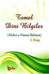 Temel Dini Bilgiler 3 (Yiyecek - Adab - Ahlak Bölümü)
