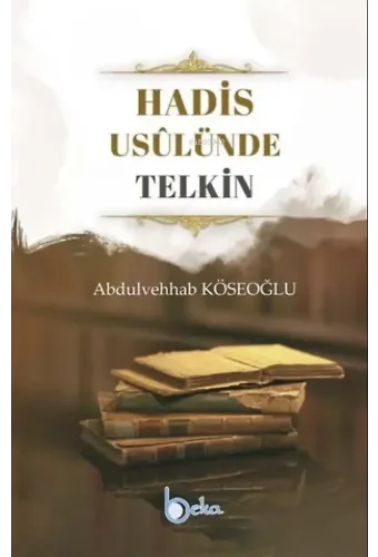 Hadis Usulünde Telkin