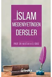 İslam Medeniyetinde Dersler