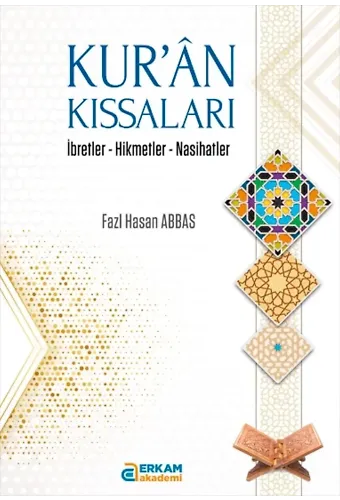 Kur’ân Kıssaları - Fazl Hasan Abbas