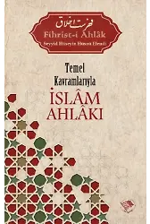 Temel Kavramlarıyla İslâm Ahlâkı