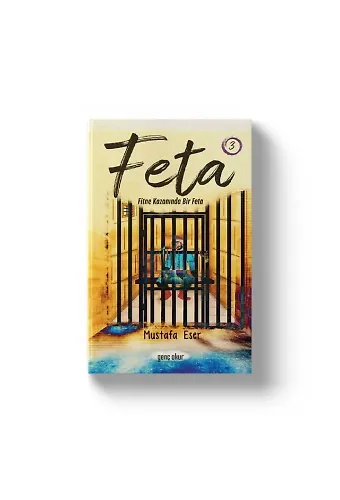 Feta 3 | Fitne Kazanında Bir Feta | Mustafa Eser