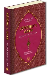 Fütuhu'l Gayb Gizliden Sesler