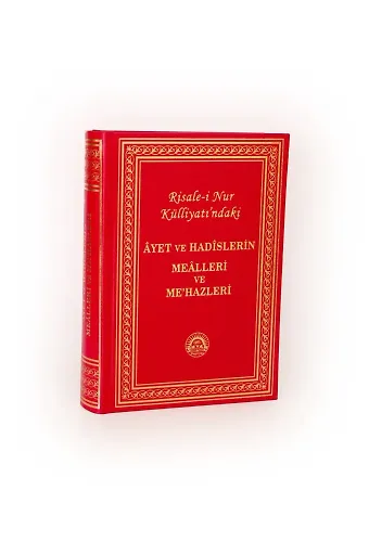 Âyet ve Hadîslerin Meâlleri ve Me'hazleri