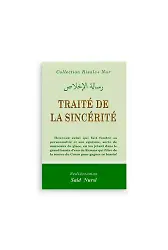 İhlas Risaleleri (TRAITE DE LA SINCERITE)-FRANSIZCA