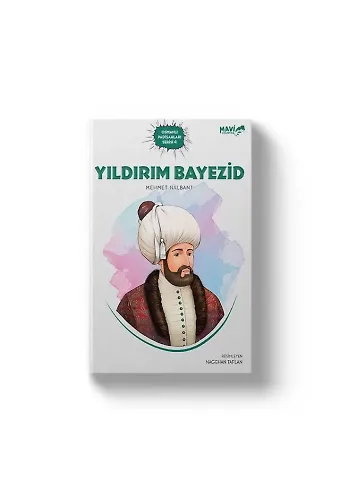 Yıldırım Bayezid | Mehmet Nalbant