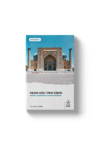 Kelam Usul-i Fıkıh İlişkisi | Dr. Recai Çetres