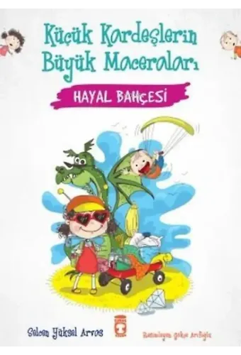 Hayal Bahçesi - Küçük Kardeşlerin Büyük Maceraları