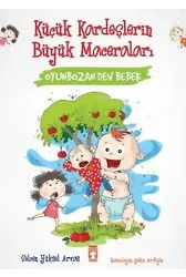 Oyunbozan Dev Bebek - Küçük Kardeşlerin Büyük Maceraları