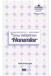 Peygamberimiz 'in Süt Anneleri ve Onu Yetiştiren Hanımlar