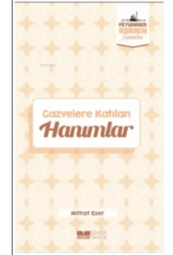 Gazvelere Katılan Hanımlar