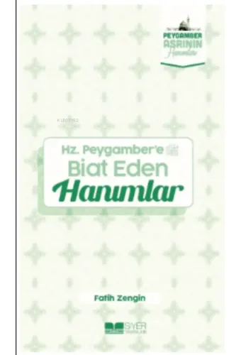 Hz Peygamber'e Biat Eden Hanımlar