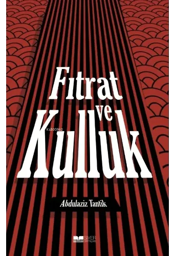 Fıtrat Ve Kulluk