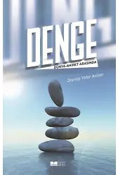 Denge;Dünya-Ahiret Arasında