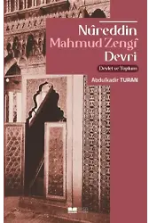 Nüreddin Mahmud Zengi Devri;Devlet Ve Toplum
