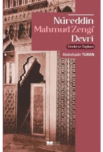 Nüreddin Mahmud Zengi Devri;Devlet Ve Toplum