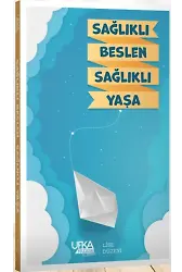 Sağlıklı Beslen Sağlıklı Yaşa