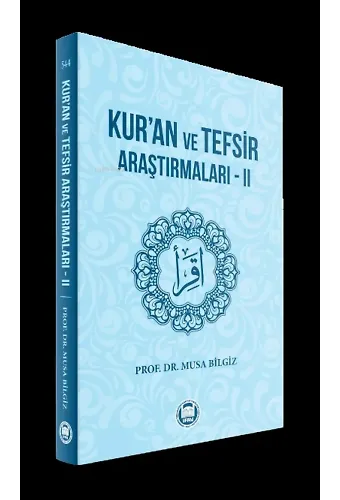 Kur'an ve Tefsir AraştırmalarıII