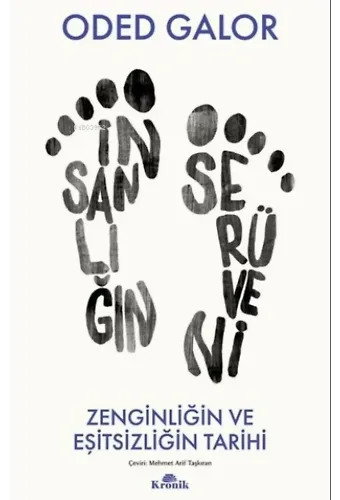 İnsanlığın Serüveni - Zenginliğin ve Eşitsizliğin Tarihi