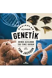 Dakikalar İçinde Genetik - Anında Açıklanan 200 Temel Kavram