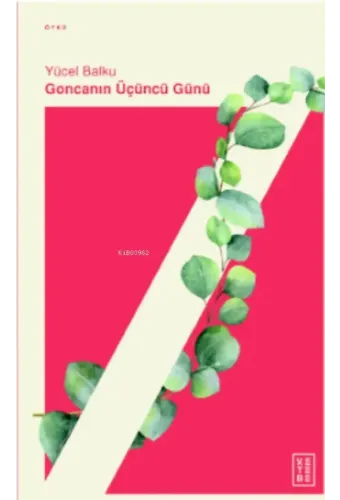 Goncanın Üçüncü Günü