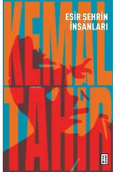 Esir Şehrin İnsanları