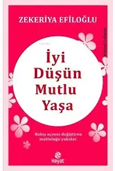 İyi Düşün Mutlu Yaşa