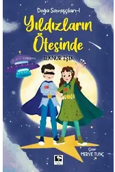 Doğa Savaşçıları-1 Yıldızların Ötesinde