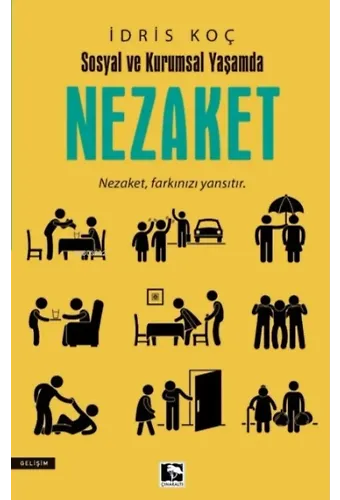Sosyal ve Kurumsal Yaşamda Nezaket