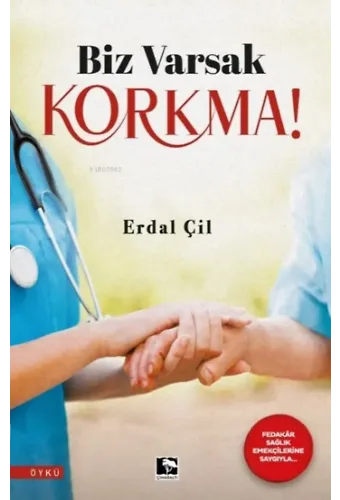 Biz Varsak Korkma!