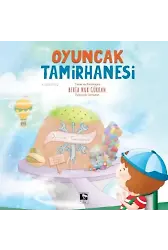 Oyuncak Tamirhanesi