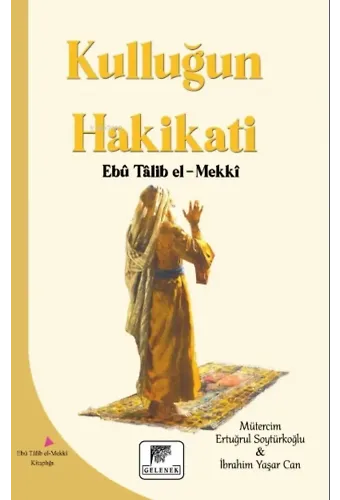 Kulluğun Hakikatı