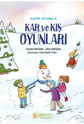 Haydi Oyuna - 5 - Kar ve Kış Oyunları - Vildan Erdoğan, Erol Erdoğan