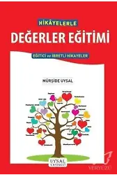 Hikayelerle Değerler Eğitimi Eğitici ve İbretli Hikayeler