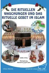 Die Ritüllen Waschungen Und Das Ritüelle Gebet Im Islam; Abdest