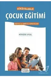 Hikâyelerle Çocuk Eğitimi Eğitici ve İbretli Hikâyeler